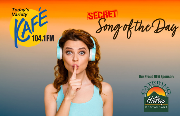 KAFE Secret Song of the Day