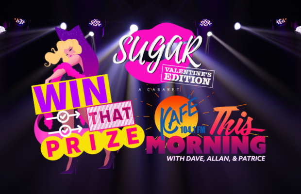 Sugar: A Valentine’s Cabaret!